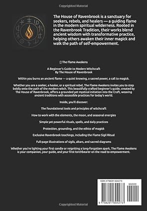 The Flame Awakens : A Beginner’s Guide to Modern Witchcraft