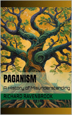 Paganism: A History of Misunderstanding