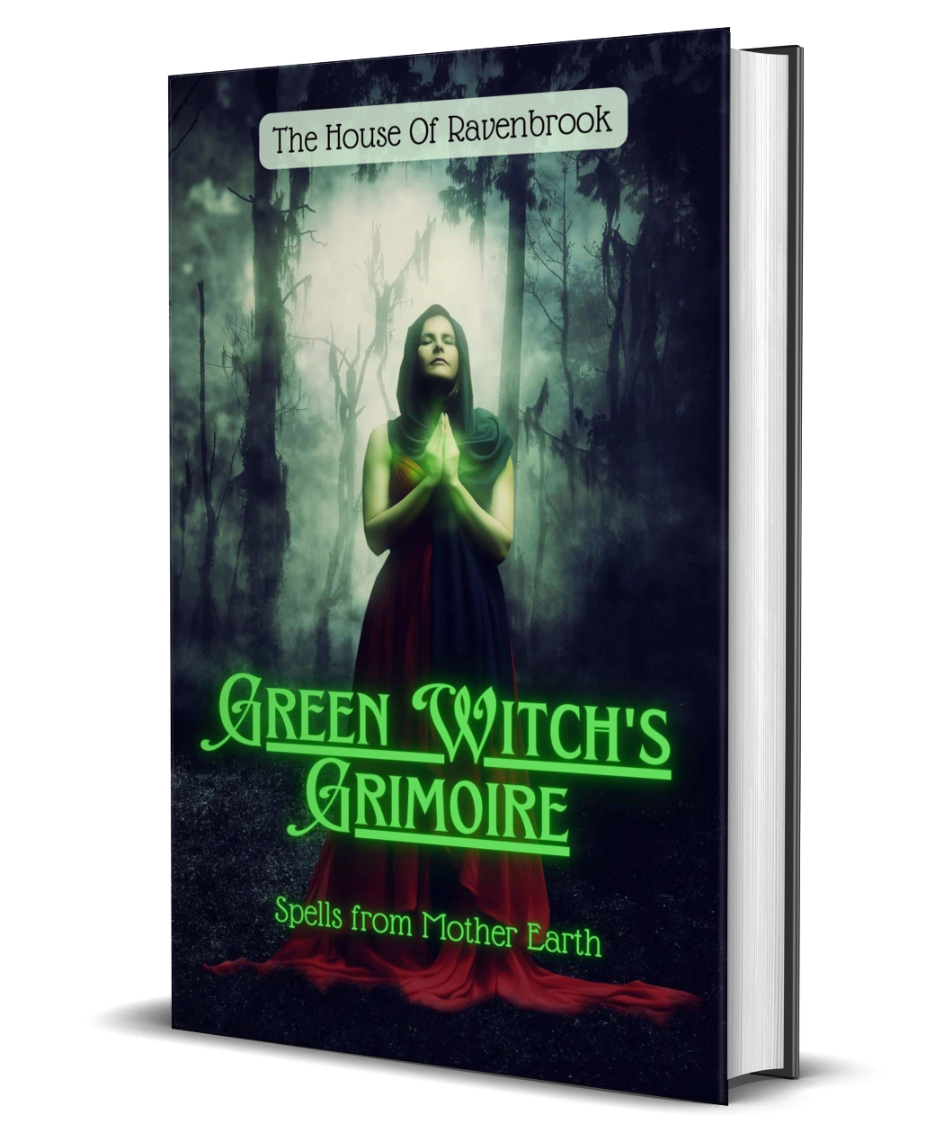 Green Witch's Grimoire:: Spells from Mother Earth