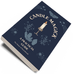 Candle Magick: A Practical Guide