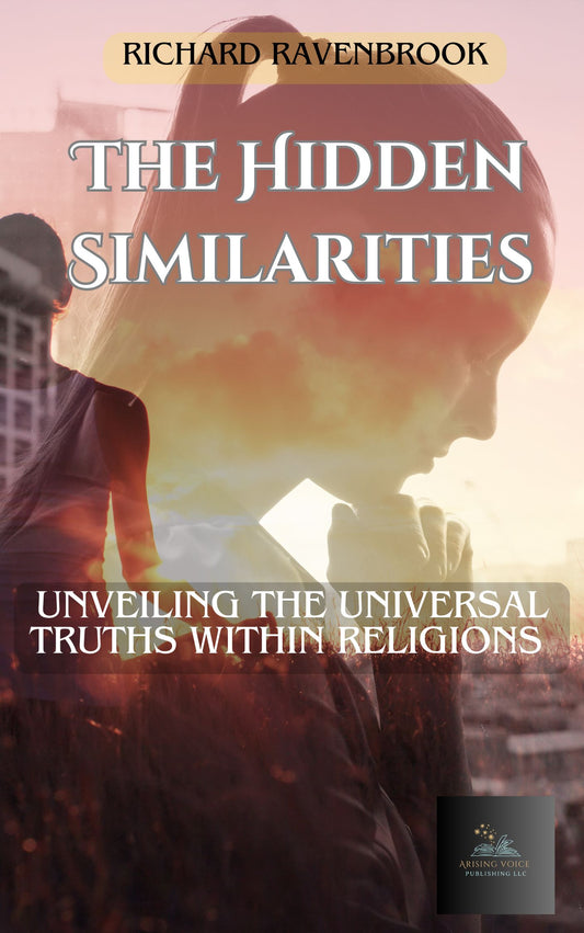 The Hidden Similarities: Unveiling The Universal Truths Within Religions